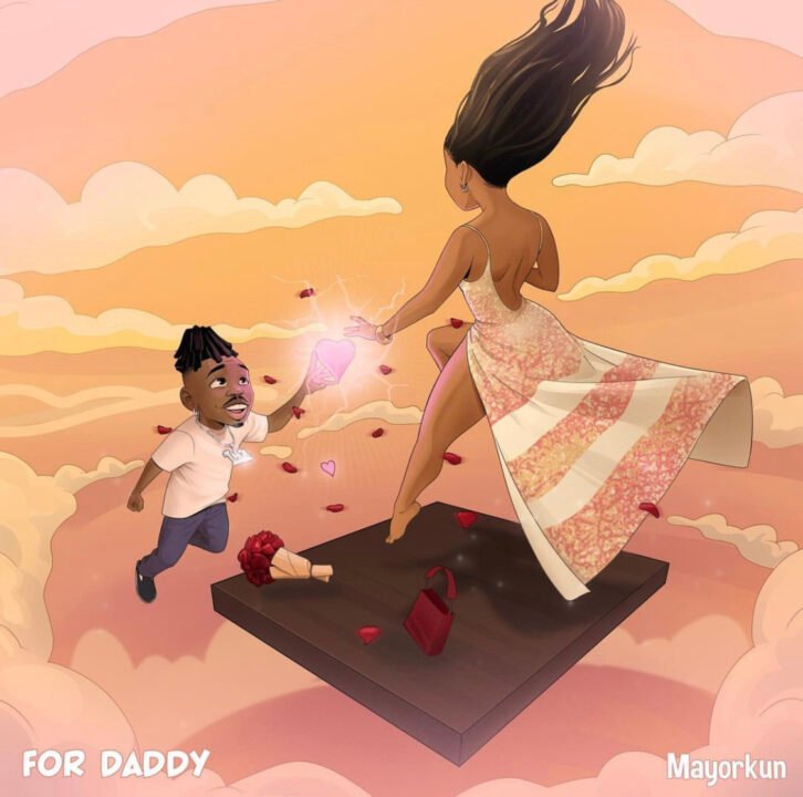 For Daddy Lyrics by Mayorkun