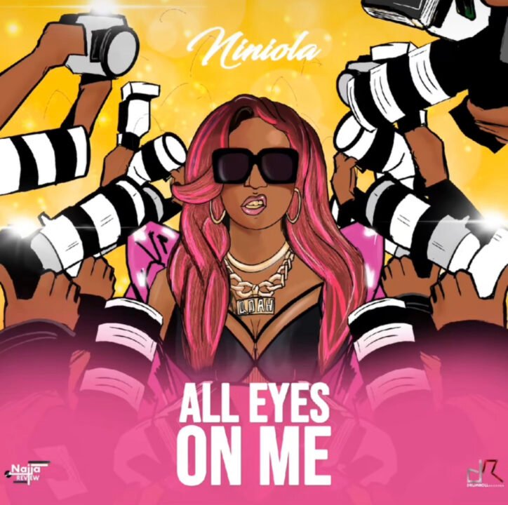 Official All Eyes On Me Lyrics by Niniola