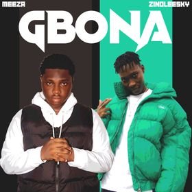 Gbona Lyrics by Meeza Feat Zinoleesky