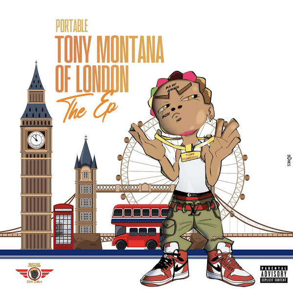 Cover Art for Tony Montana Of London The EP by Portable